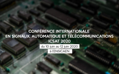 Conférence internationale en Signaux, Automatique et Télécommunications à l’ENSICAEN